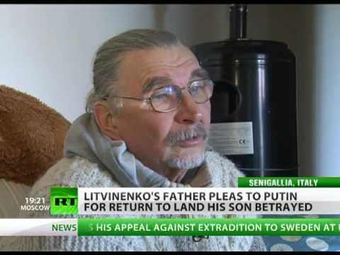 Litvinenko U-Turn: Father pleas to Putin for return