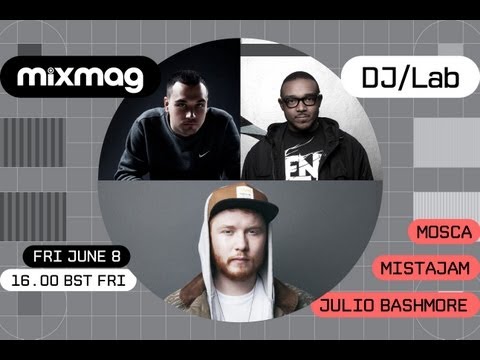 Julio Bashmore, Mosca & Mistajam in the Mixmag DJ Lab