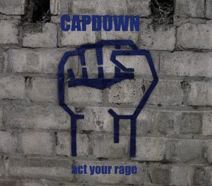 Capdown - Act You Rage (Single) (2003)