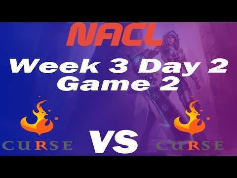 || Team Curse vs Curse Academy || NACL Week 3 Day 2 || HD