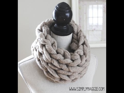 How to Arm Knit an Infinity Scarf in 15 Minutes - with Simply Maggie - Original Tutorial