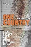 Image of One Country: A Bold Proposal to End the Israeli-Palestinian Impasse