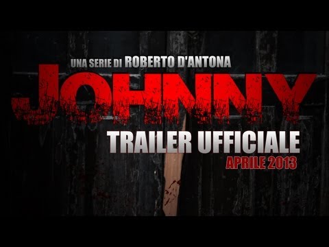 Johnny -- Trailer Ufficiale | HD