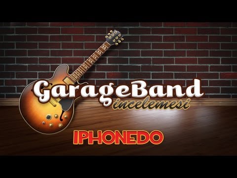 GarageBand incelemesi