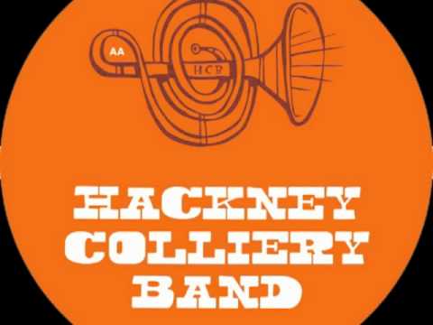 Hackney Colliery Band - Africa