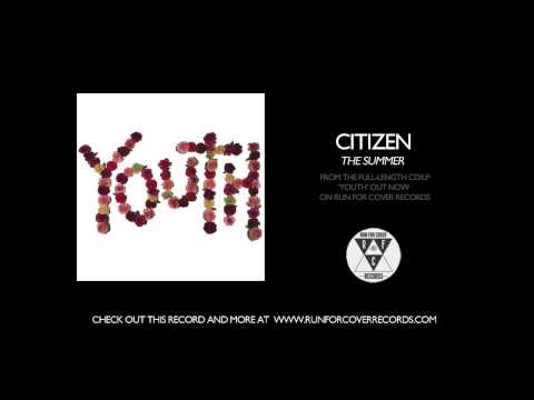 Citizen - The Summer