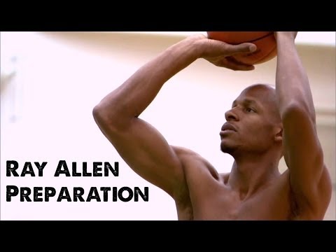 Ray Allen Preparation