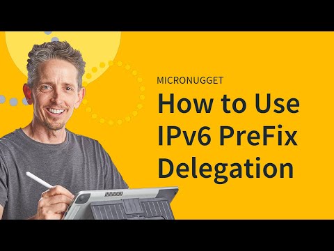 MicroNugget: IPv6 Prefix Delegation