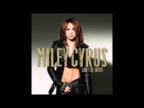 Miley Cyrus Can't Be Tamed Album FULL