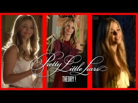 My PLL Theory - Alison,Courtney,& Cece