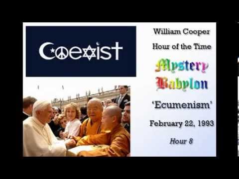 William Cooper - Mystery Babylon ┊ Hour 8 - Ecumenism (Full Length)