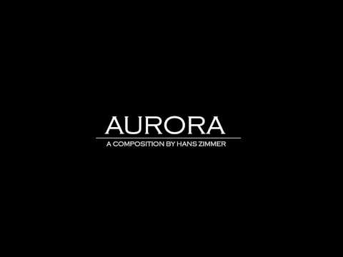 Aurora - Hans Zimmer