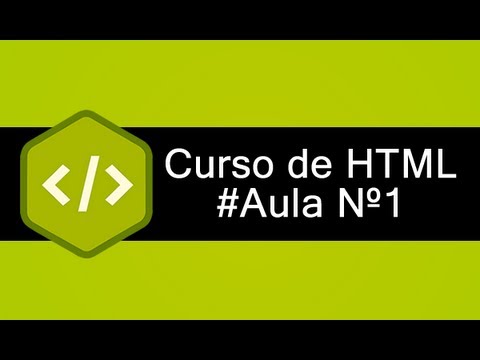 Curso de HTML - Aula 1 (Introdução ao HTML)