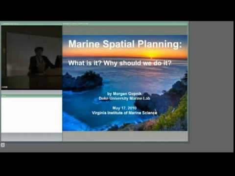 Marine Spatial Planning (Part 1 of 6)