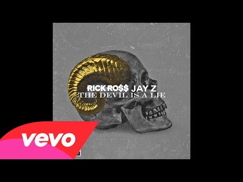 Rick Ross - The Devil Is A Lie (Audio) (Explicit) ft. JAY Z