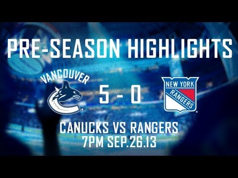 Canucks vs Rangers Highlights (September 26, 2013)