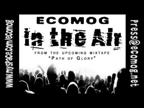 Ecomog - In The Air - Hot New Single (HQ)