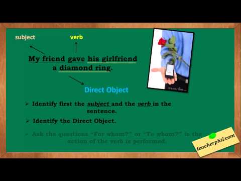 Direct and Indirect Objects