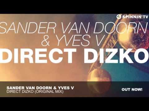 Sander van Doorn & Yves V - Direct Dizko (Original Mix)