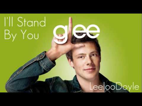 Glee Cast - I'll Stand By You