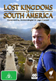 Lost Kingdoms of South America (DVD)