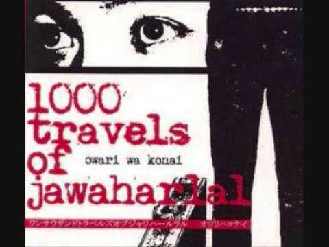 1000 Travels of Jawaharlal - The End Never Comes