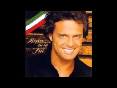 México en la piel -  Luis Miguel (álbum completo)