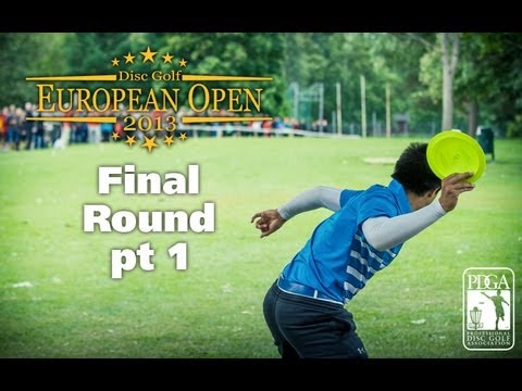 Disc Golf European Open 2013 MPO Final round part 1/3