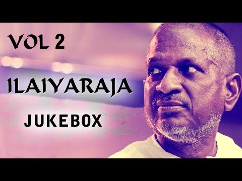 Ilayaraja Tamil Songs Jukebox - Best Hits Collection - Vol.2