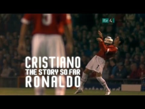 Cristiano Ronaldo - The Story So Far | ITV Documentary