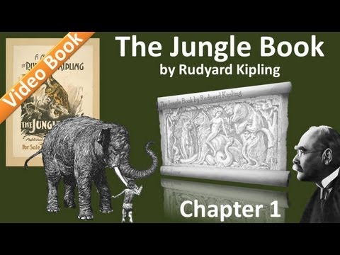 The Jungle Book by Rudyard Kipling - Chapter 01