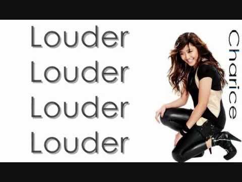 Charice Louder Lyrics