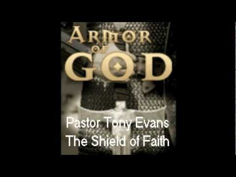 Dr. Tony Evans - The Shield of Faith