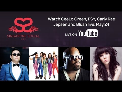 PSY, Carly Rae Jepsen, CeeLo Green and Blush Live from the Singapore Socials May 24th