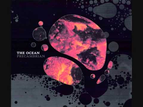 The Ocean - Neoarchaean