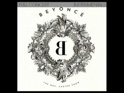 The Mrs Carter Show - Live Instrumentals/Karaoke ( FULL CONCERT )