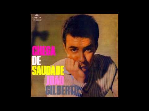 João Gilberto - Chega de Saudade [1959] | Completo full album