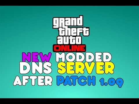 GTA 5 ONLINE NEW!! MODDED DNS SERVER WORKING!! JOIN!! {WORKING AS OF 1/5/14}