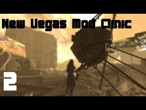 Fallout New Vegas Mod Clinic - Part 2 : Advanced Recon