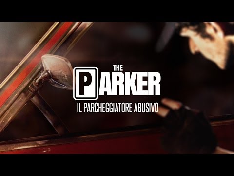 THE PARKER - IL PARCHEGGIATORE ABUSIVO