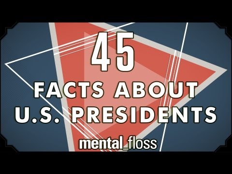 45 Odd Facts About US Presidents - mental_floss on YouTube (Ep.3)