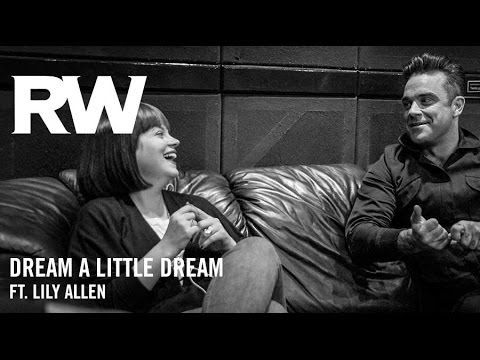 Robbie Williams ft. Lily Allen | 'Dream A Little Dream' | Swings Both Ways Official Track