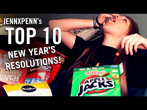 Jennxpenn's Top 10 New Year's Resolutions