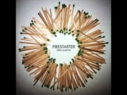 Firestarter - Erin Martin