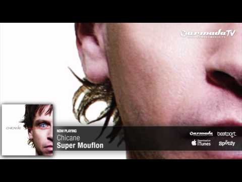 Chicane - Super Mouflon