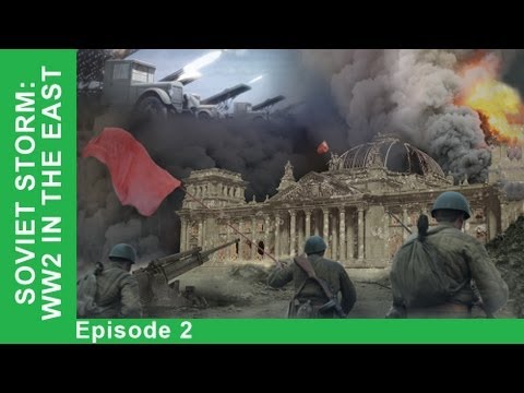 Soviet Storm: World War II - In The East. ep.2. Kiev, 1941. StarMedia