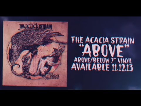 The Acacia Strain - Above (New 7