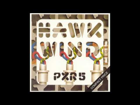 Hawkwind - P.X.R.5 (2009 Remaster) (Bonus Tracks)