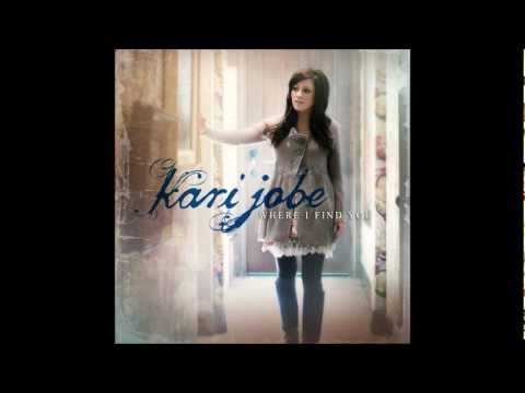 Savior's Here - Kari Jobe - Album Where I Find You