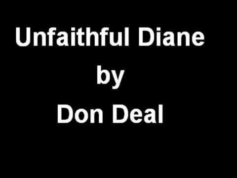 Unfaithful Diane   Don Deal   1956, I'm guessing ERA Records